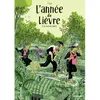 Gallimard Bd L'année Du Lièvre Tome 3 - Un Nouveau Départ