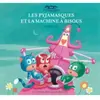 Gallimard jeunesse Les Pyjamasques. Vol. 10. Les Pyjamasques et la machine à bisous Romuald