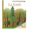 La forêt Collectif (Auteur), René Mettler (Illustration)