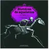Gallimard jeunesse Histoires de squelettes Jean-Baptiste de Panafieu