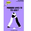 Giboulées Pourquoi Aimes-Tu Tes Amis ?