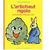 Giboulées L'artichaut rigolo