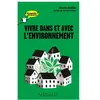 Gallimard jeunesse Vivre Dans Et Avec L'environnement