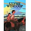 Gallimard Bd Ulysse Wincoop Tome I : le dernier des sioux - Benjamin Bachelier