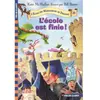 Gallimard Jeunesse L'école des Massacreurs de dragons Tome 20 : l'école est finie !