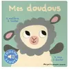 ISBN Mes doudous - Mes petits imagiers sonores Touche & Ecoute - Dès 1 an