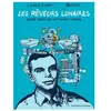 ISBN Les Rêveurs Lunaires - Quatre Génies Qui Ont Changé L'histoire