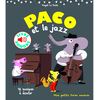 Gallimard Jeunesse Musique Paco et le jazz - Mes petits livres sonores - Dès 3 ans