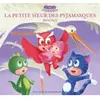 Giboulées Les Pyjamasques Tome 12 - La Petite Soeur Des Pyjamasques