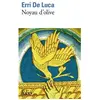 Gallimard Noyau d'olive Erri De Luca (Auteur), Danièle Valin (Traduction)