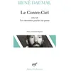 Gallimard Le Contre-Ciel / Les Dernières paroles du poète
