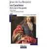 Éditions Gallimard Les caractères de la cour et des grands de La Bruyère (Folio Plus Classique)