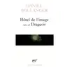 Gallimard Hôtel de l'image / Drageoir