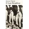 Gallimard C'était Broadway