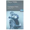 Folio The happy prince : and other tales. Le prince heureux : et autres contes Oscar Wilde