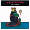 Le Roi CrokCrok Alex Sanders (Auteur)