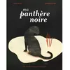 Gallimard jeunesse Ma Panthère Noire