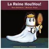 La Reine Hou ! Hou !