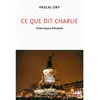 GALLIMARD Ce que dit Charlie : treize leçons d'histoire Pascal Ory