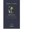 Gallimard Rebeyrolle ou L'obstination de la peinture Michel C. Thomas (Auteur)