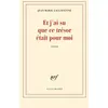 GALLIMARD Et J'ai Su Que Ce Trésor Était Pour Moi