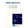 Gallimard Le Compositeur et son double