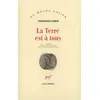 Gallimard La Terre est à tous