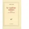 GALLIMARD Le septième sommet : poèmes pour Chantal Mauduit André Velter