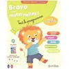 Bordas Bravo les maternelles - Tout le programme - Moyenne section 4-5 ANS