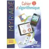 Bordas Editions Myriade - Cahier d'algorithmique - Cycle 4 - 2022 - Elève