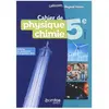 Bordas Editions Regaud/Vento Physique Chimie 5e 2021 Cahier de l'élève