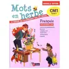Bordas Mots en herbe Français CM1 2017 Manuel de l'élève  Collectif (Auteur)