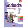 Bordas Le vocabulaire par les exercices - 3e - cahier d'exercices (édition 2017)