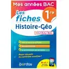 Bordas Mes années Bac - les fiches Histoire-Géo 1re