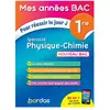 Bordas Mes années Bac Pour réussir le jour J Spécialité Physique-Chimie 1re