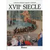 BORDAS Lagarde et Michard XVIIe siècle L'anthologie par excellence (Relié)