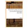 Nouveaux contes moraux, et nouvelles historiques. Tome 3