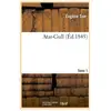 Atar-Gull. Tome 1 (Éd.1845)