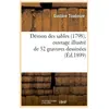 Hachette Bnf Démon des sables (1798), ouvrage illustré de 52 gravures dessinées (Éd.1899)
