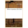 Héros et pantins (Éd.1885)