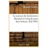 Hachette Bnf La science du bonhomme Richard et Conseils pour faire fortune (Éd.1884)