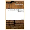 Le théâtre de Mr Quinault. Tome 3 (Éd.1715)
