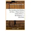 Les mystères des théâtres de Paris : Observations ! Indiscrétions ! ! ...