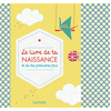 Cadeau Maestro Le livre de ta naissance et de tes premières fois