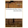 Les mystères de Paris. Série 3 (Éd.1842-1843)