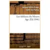 Les fabliaux du Moyen Age (Éd.1846)