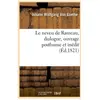 Le neveu de Rameau , dialogue, ouvrage posthume et inédit (Éd.1821)