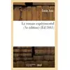 Le roman expérimental (5e édition) (Éd.1881)