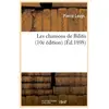Les chansons de Bilitis (10e édition) (Éd.1898)