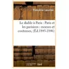 Hachette Bnf Le diable à Paris : Paris et les parisiens : moeurs et coutumes, (Éd.1845-1846)